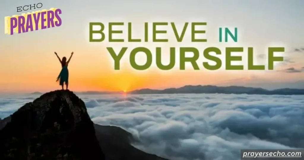 believe in yourself