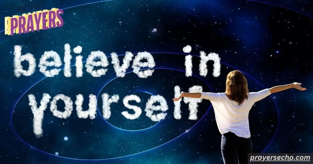 Believe in yourself