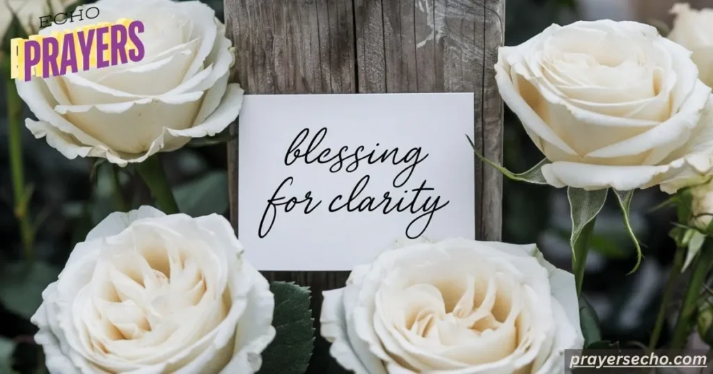 Blessing of Clarity