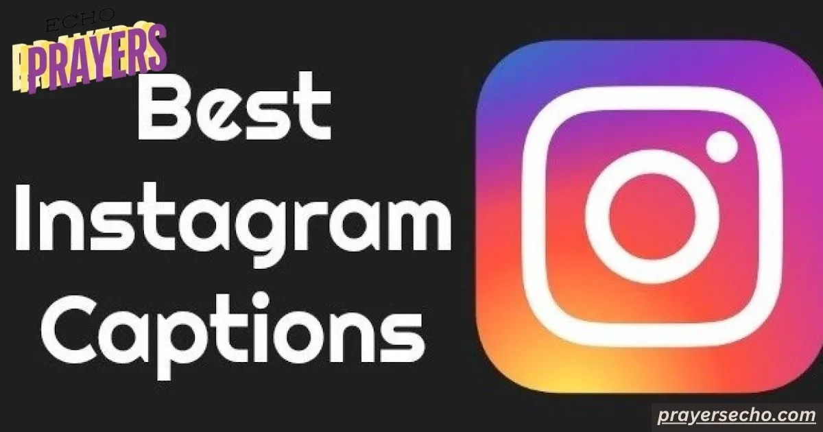 Captions and Quotes for Instagram