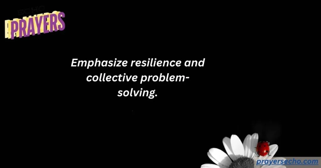 Emphasize resilience 