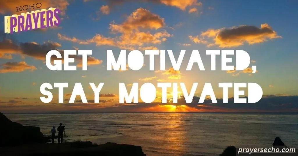 Prayer for Motivation