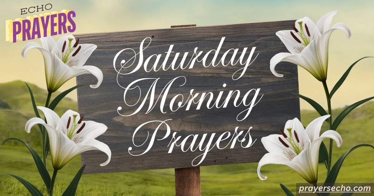 Saturday Morning Prayers