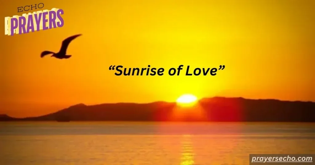 Sunrise of Love