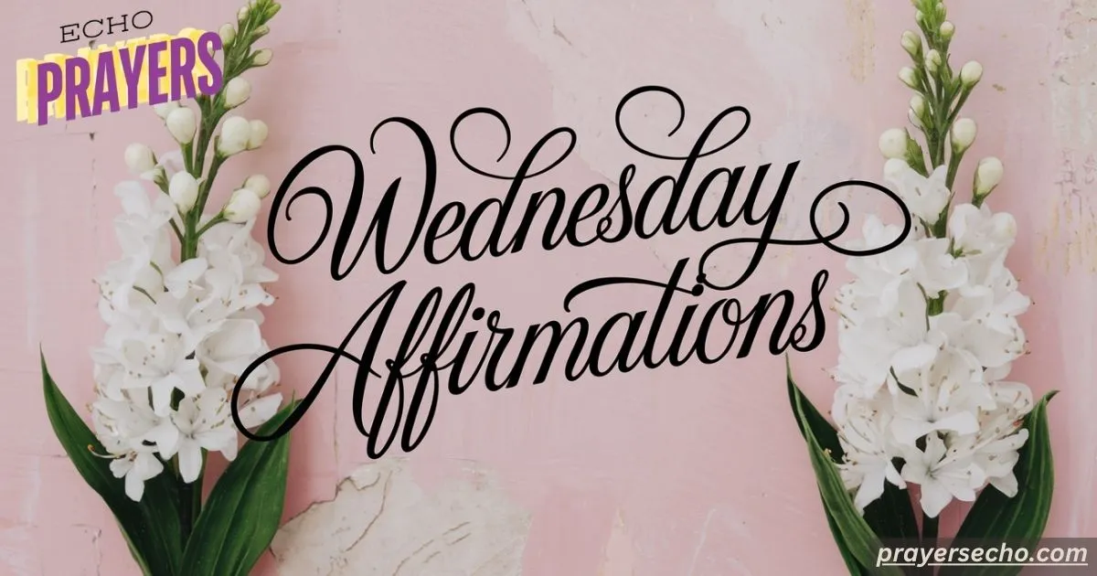 Wednesday Affirmations