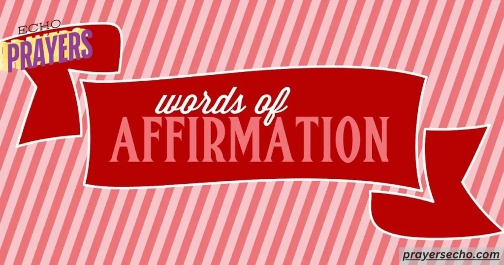 Affirmations encourage